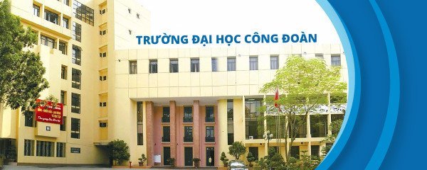 truong-dh-cong-doan-24102022