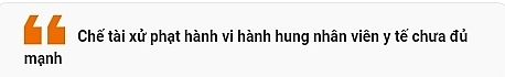 Phải xem hành vi tấn công thầy thuốc là chống người thi hành công vụ