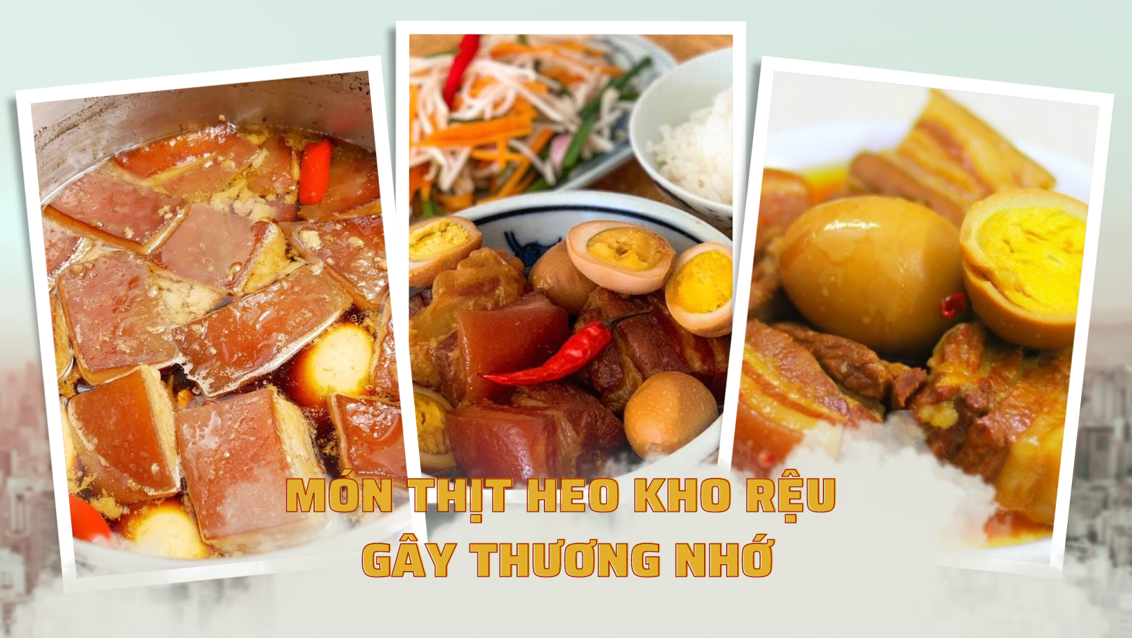 Món thịt heo kho rệu gây thương nhớ