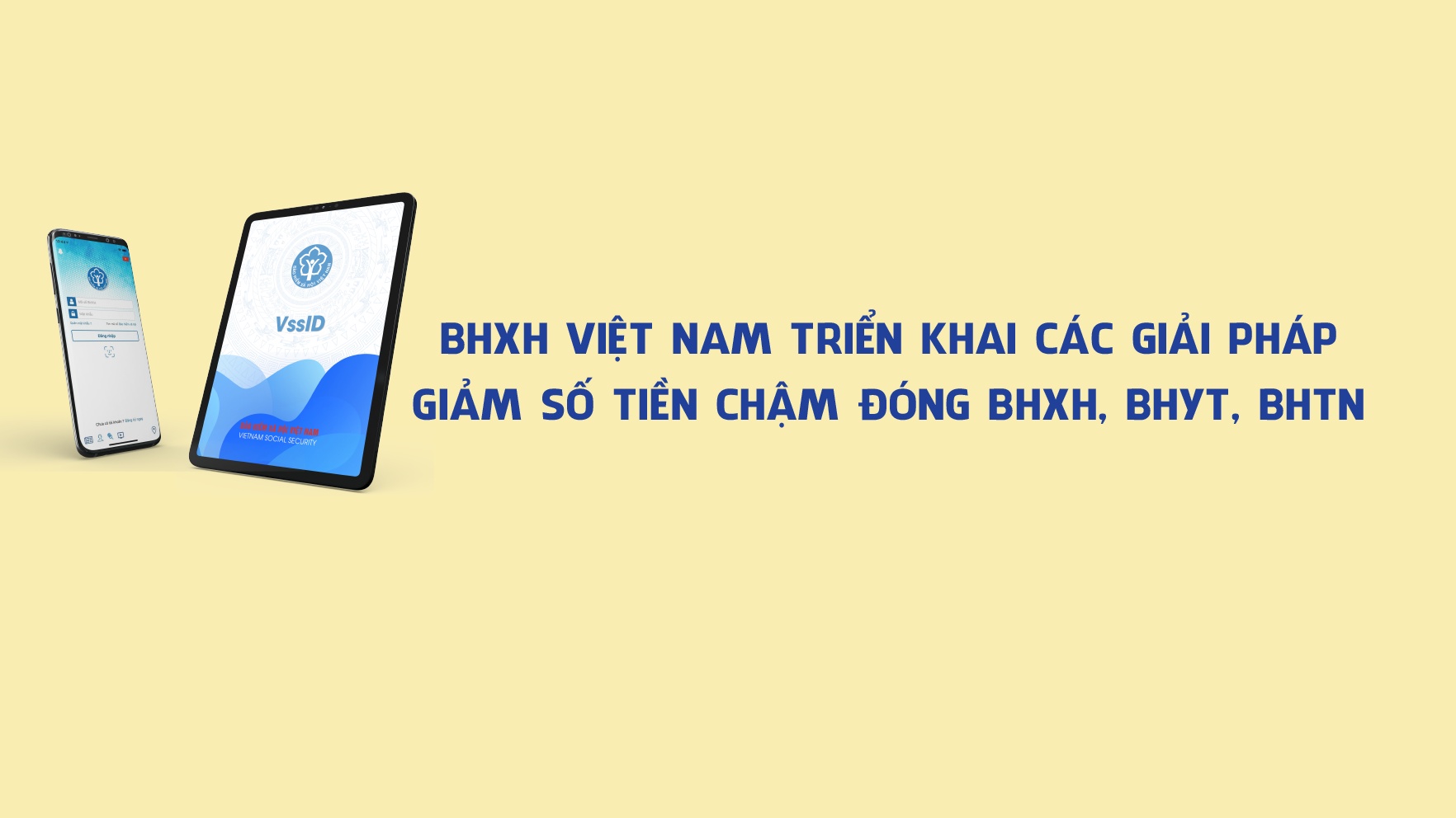 BHXH Việt Nam triển khai các giải pháp giảm số tiền chậm đóng BHXH