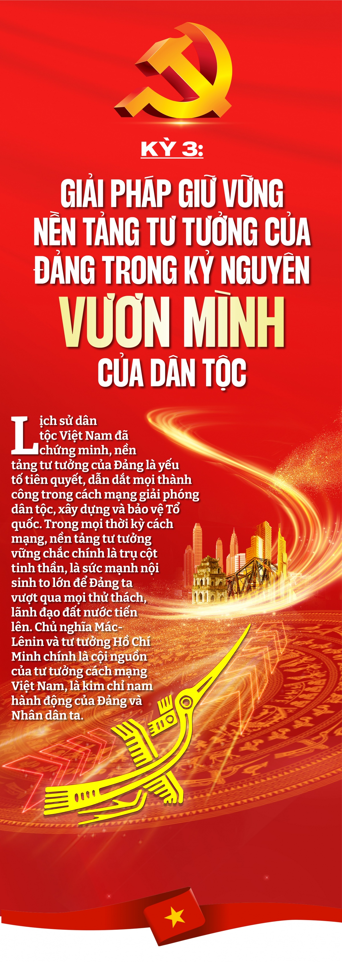 Kỳ 3: Giải pháp giữ vững nền tảng tư tưởng của Đảng trong kỷ nguyên vươn mình của dân tộc Kỳ 3: Giải pháp giữ vững nền tảng tư tưởng của Đảng trong kỷ nguyên vươn mình của dân tộc